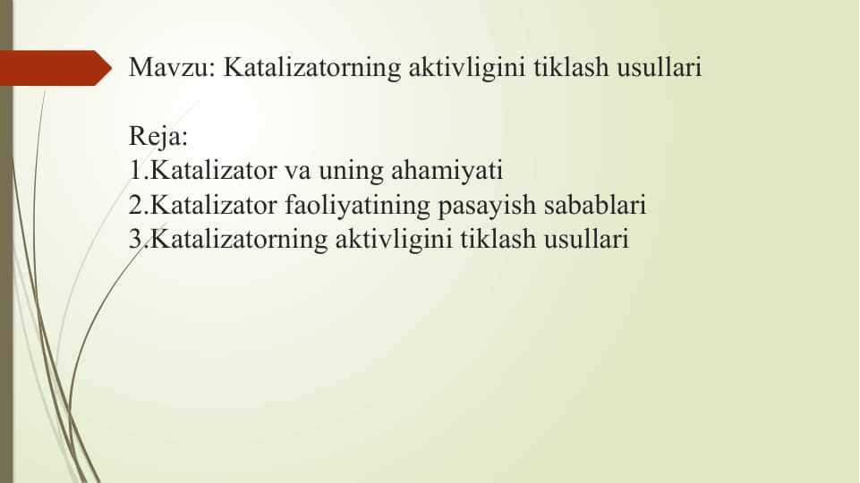 Katalizatorning aktivligini tiklash usullari
