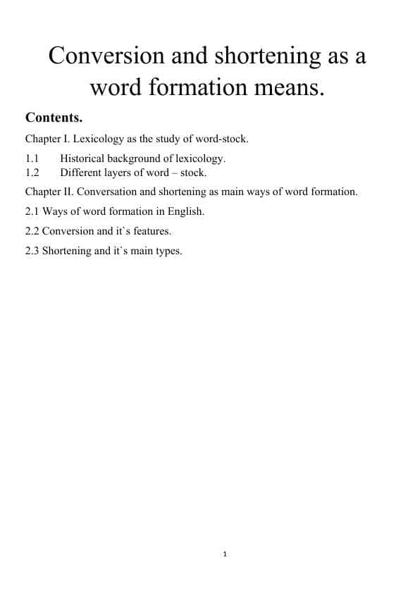 Conversion and shortening as a word formation means.