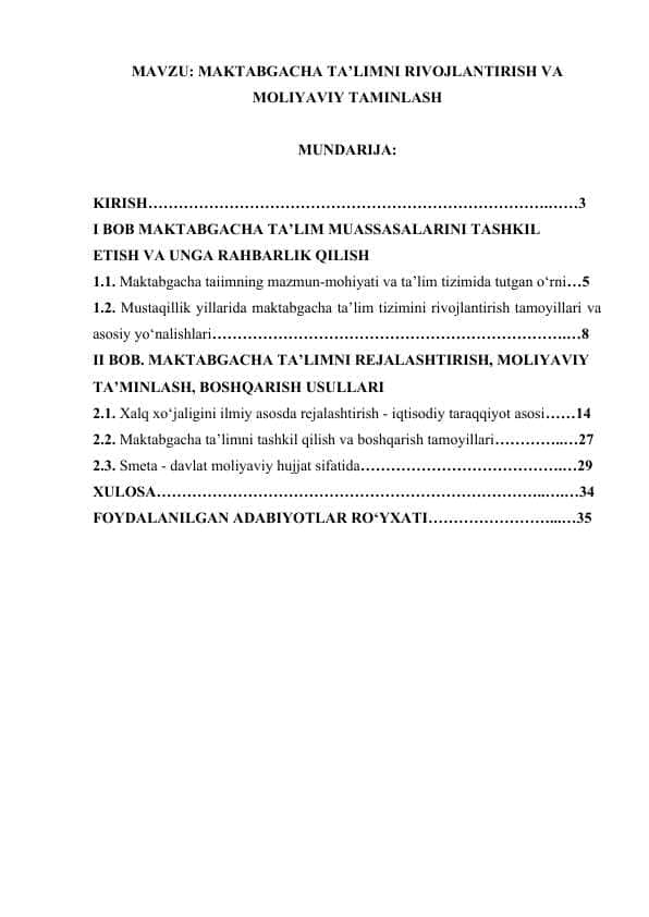 MAKTABGACHA TA’LIMNI RIVOJLANTIRISH VA MOLIYAVIY TAMINLASH.docx