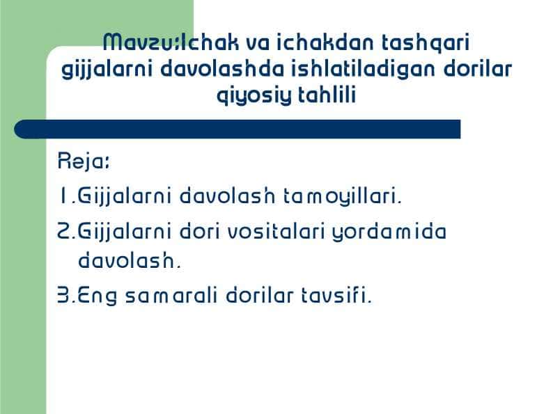 Ichak va ichakdan tashqari gijjalarni davolashda ishlatiladigan dorilar qiyosiy tahlili