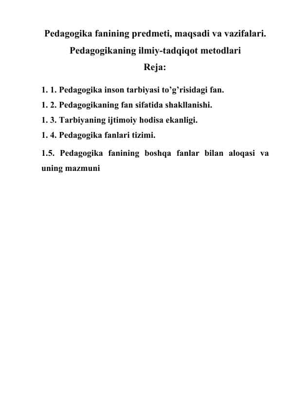 Pеdagogika fanining prеdmеti, maqsadi va vazifalari. Pеdagogikaning ilmiy-tadqiqot mеtodlari