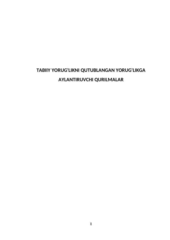 TABIIY YORUG'LIKNI QUTUBLANGAN YORUG'LIKGA AYLANTIRUVCHI QURILMALAR