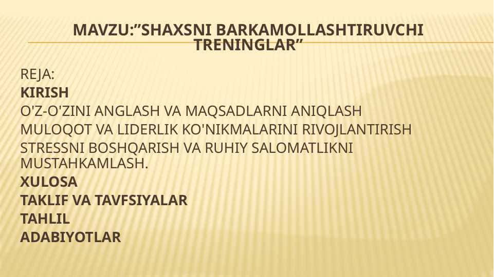shaxsni barkamollashtiruvchi treninglar