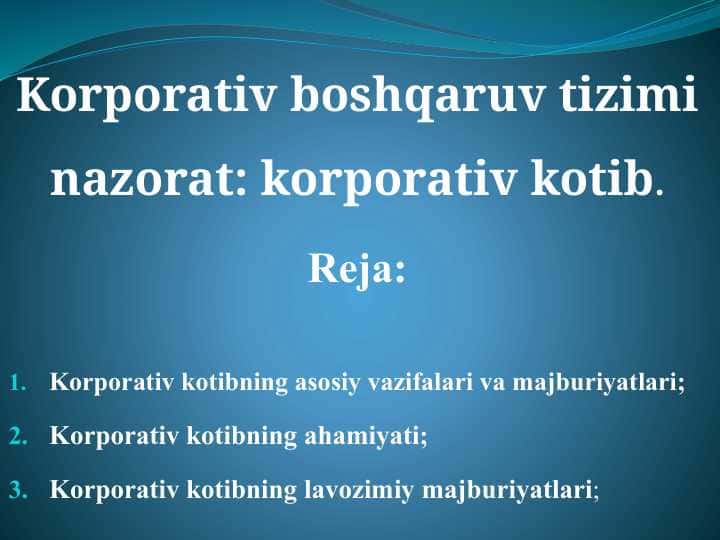 Korporativ boshqaruv tizimida nazorat: korporativ kotib