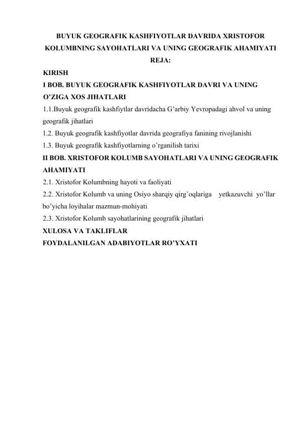 Buyuk geografik kashfiyotlar davrida Xristofor Kolumbning sayohatlari va uning geografik ahamiyati