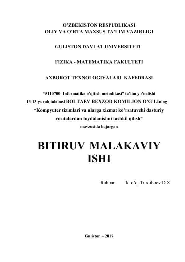 Kompyuter tizimlari va ularga xizmat ko’rsatuvchi dasturiy vositalardan foydalanishni tashkil qilish