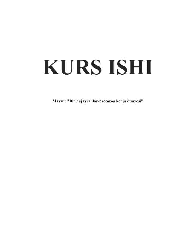 Bir hujayralilar-protozoa kenja dunyosi