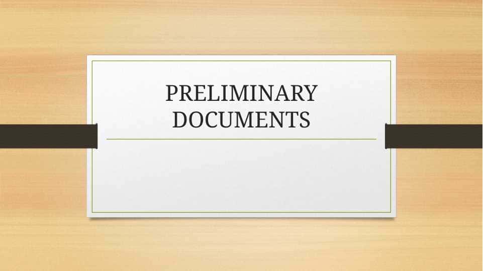 PRELIMINARY DOCUMENTS