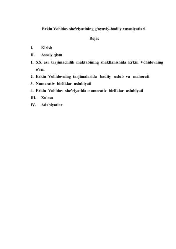 Erkin Vohidov she'riyatining g'oyaviy-badiiy xususiyatlari