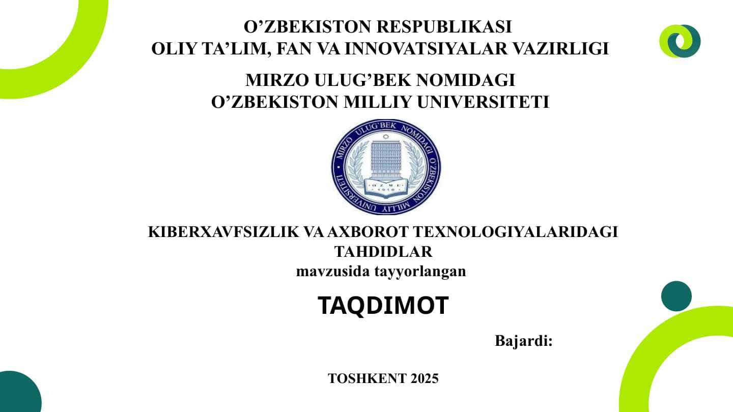 KIBERXAVFSIZLIK VA AXBOROT TEXNOLOGIYALARIDAGI TAHDIDLAR