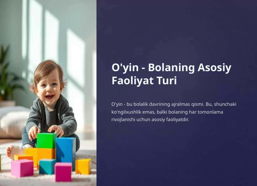 O'yin - Bolaning Asosiy Faoliyat Turi