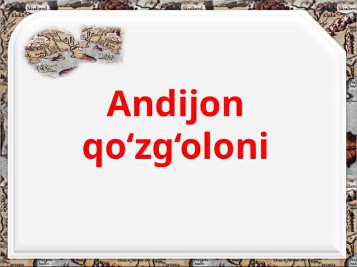 9 sinf O'zbekiston tarixi Andijon qo'zg'oloni