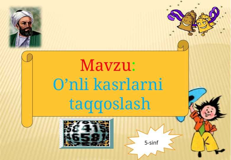5-sinf matematika O’nli kasrlarni taqqoslash