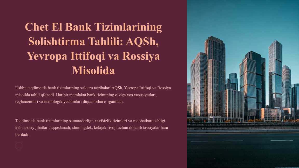 Chet El Bank Tizimlarining Solishtirma Tahlili: AQSh, Yevropa Ittifoqi va Rossiya Misolida