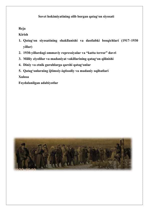 Sovet hokimiyatining olib borgan qatag‘on siyosati 25