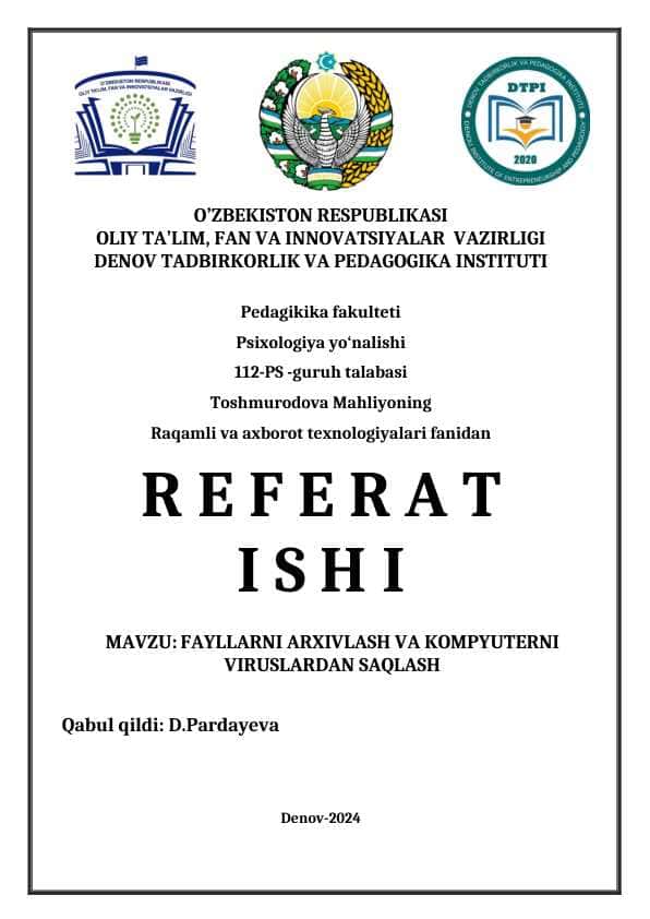 FAYLLARNI ARXIVLASH VA KOMPYUTERNI VIRUSLARDAN SAQLASH