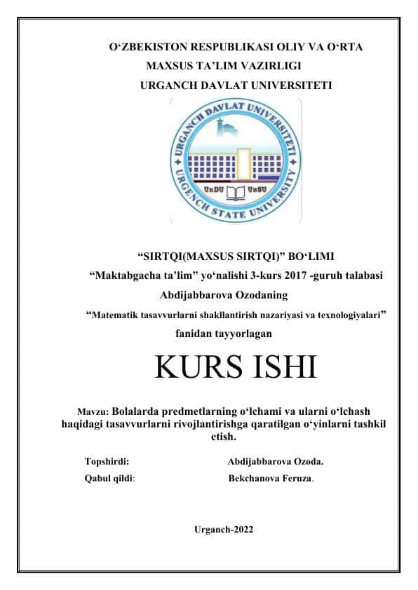 Bolalarda predmetlarning o‘lchami va ularni o‘lchash haqidagi tasavvurlarni rivojlantirishga qaratilgan o‘yinlarni tashkil etish.