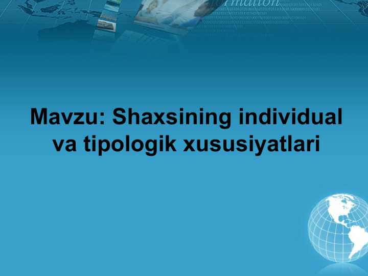 Shaxsining individual va tipologik xususiyatlari