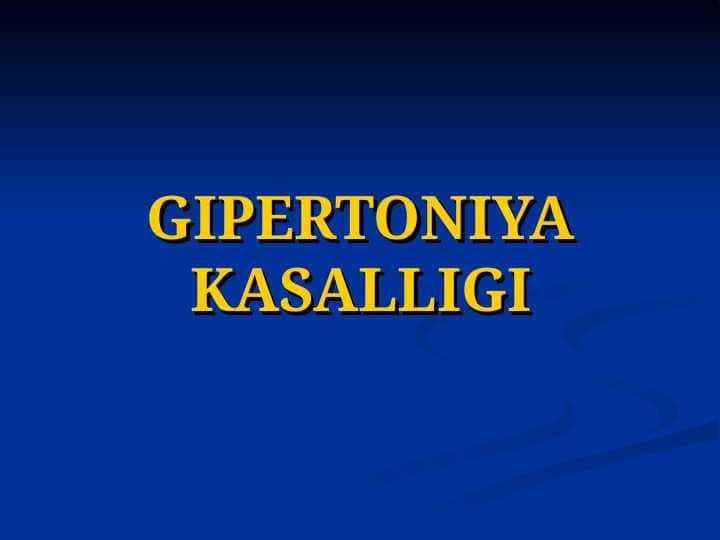 GIPERTONIYA KASALLIGI