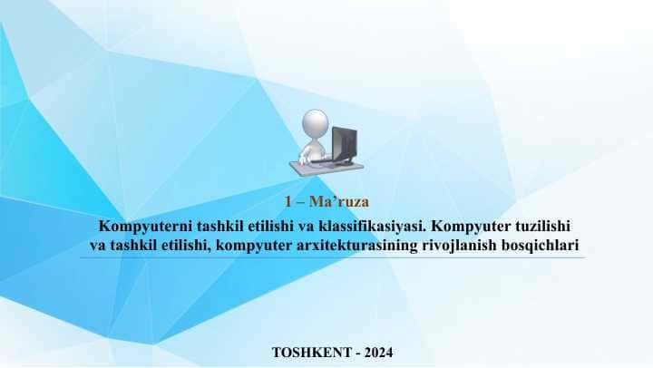 Kompyuterni tashkil etilishi va klassifikasiyasi. Kompyuter tuzilishi va tashkil etilishi, kompyuter arxitekturasining rivojlanish bosqichlari