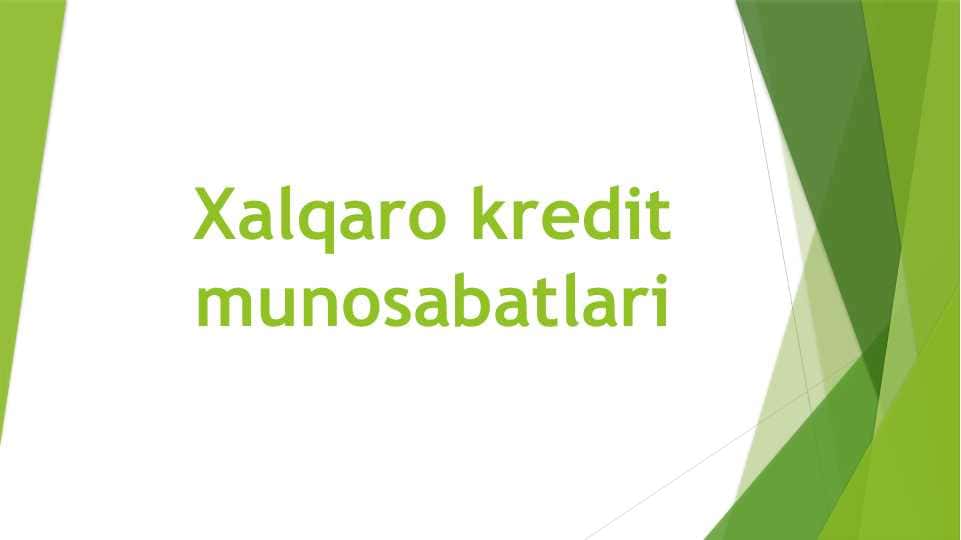 Xalqaro kredit munosabatlari