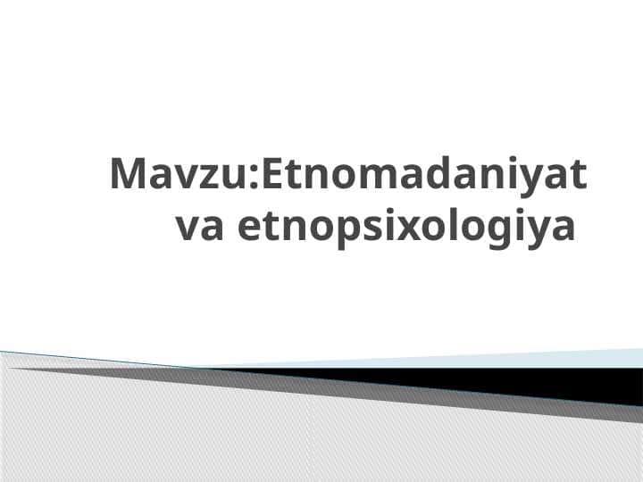 Etnomadaniyat va etnopsixologiya