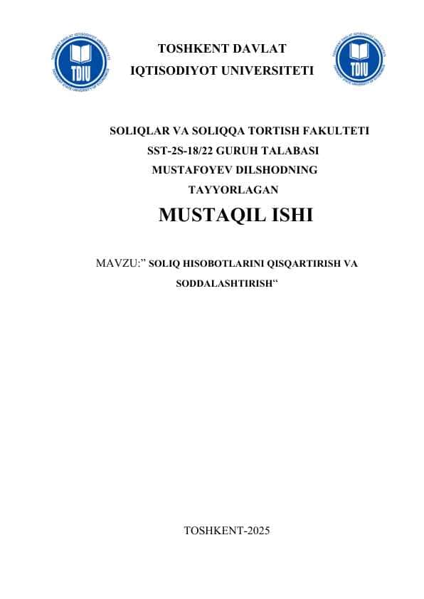SOLIQ HISOBOTLARINI QISQARTIRISH VA SODDALASHTIRISH