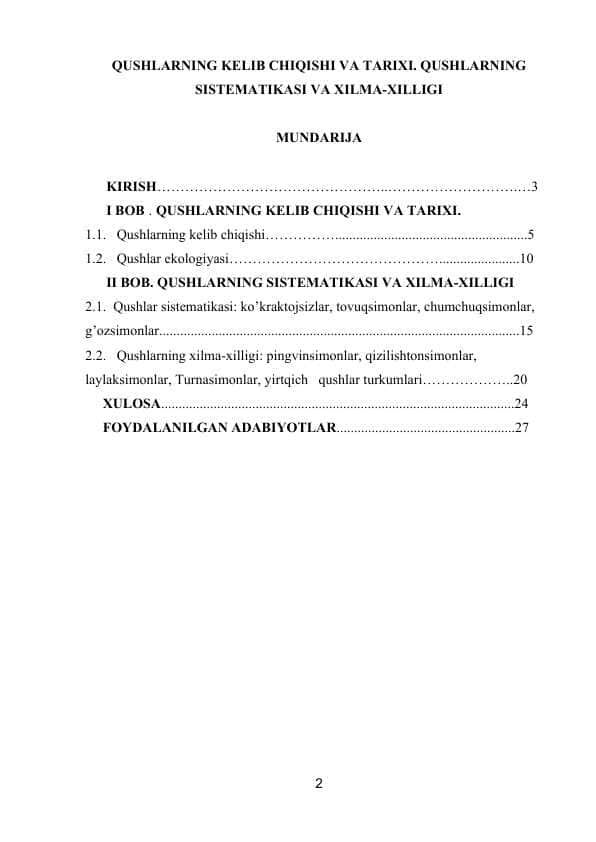 QUSHLARNING KЕLIB CHIQISHI VA TARIXI. QUSHLARNING SISTEMATIKASI VA XILMA-XILLIGI