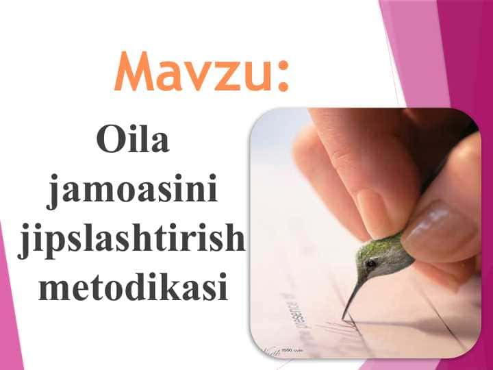 Oila jamoasini jipslashtirish metodikasi