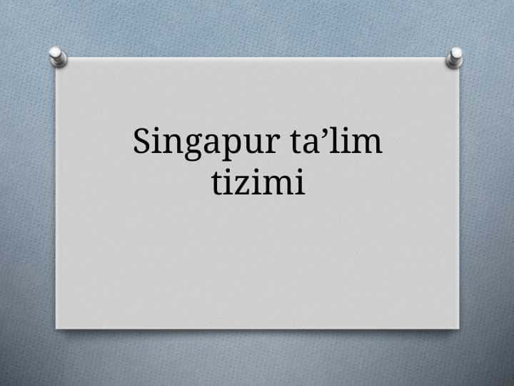 Singapur ta’lim tizimi