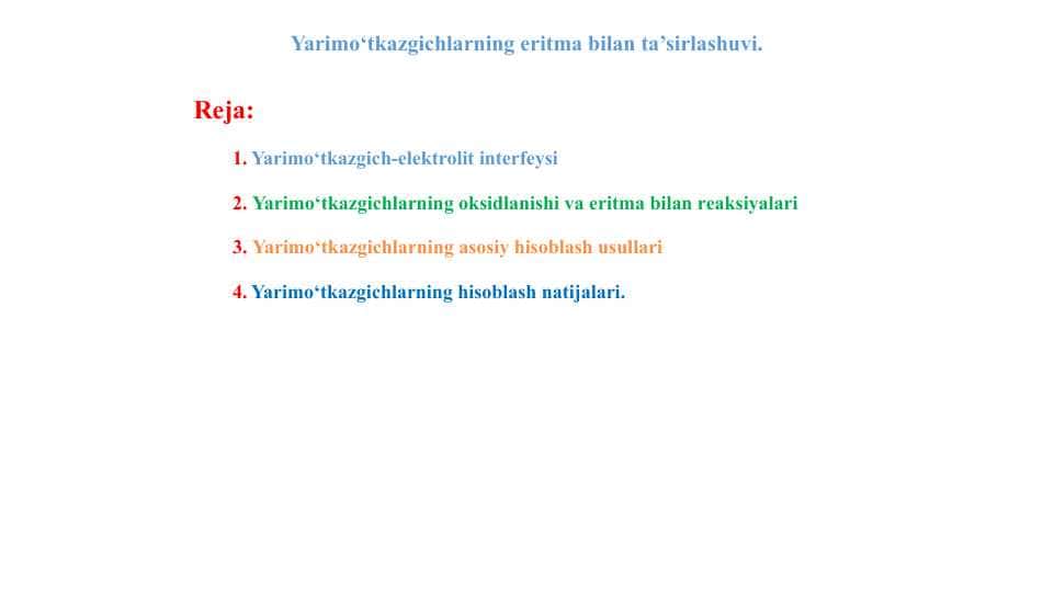 Yarimo‘tkazgichlarning eritma bilan ta’sirlashuvi.