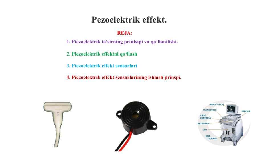 Pezoelektrik effekt.