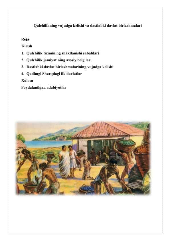 Qulchilikning vujudga kelishi va dastlabki davlat birlashmalari 25