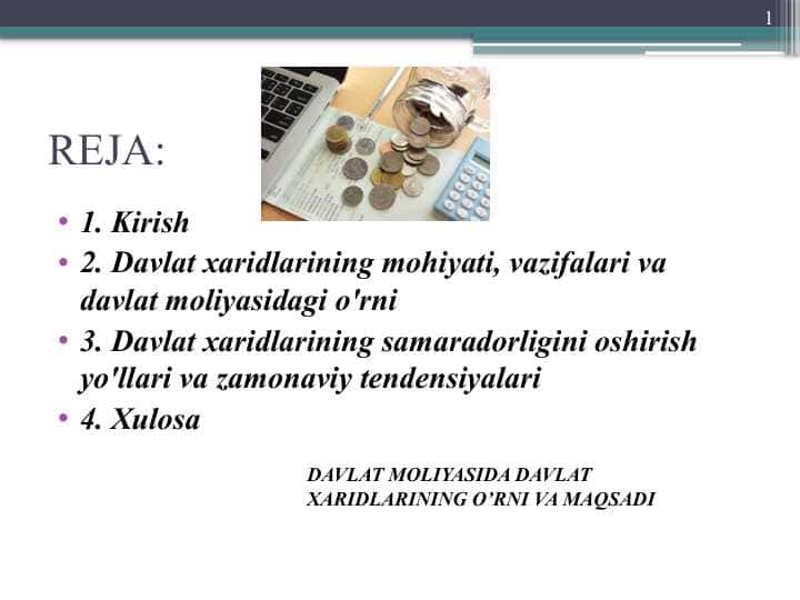 DAVLAT MOLIYASIDA DAVLAT XARIDLARINING O’RNI VA MAQSADI