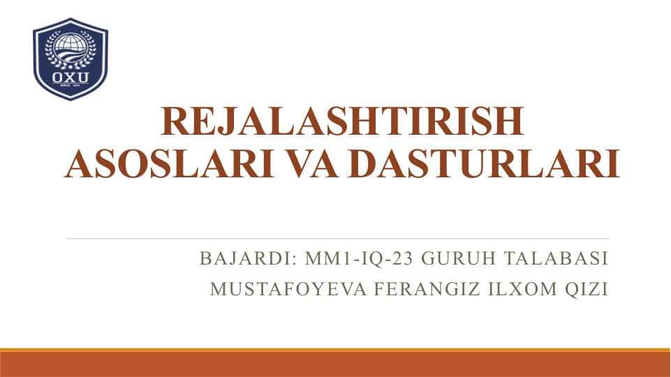REJALASHTIRISH ASOSLARI VA DASTURLARI