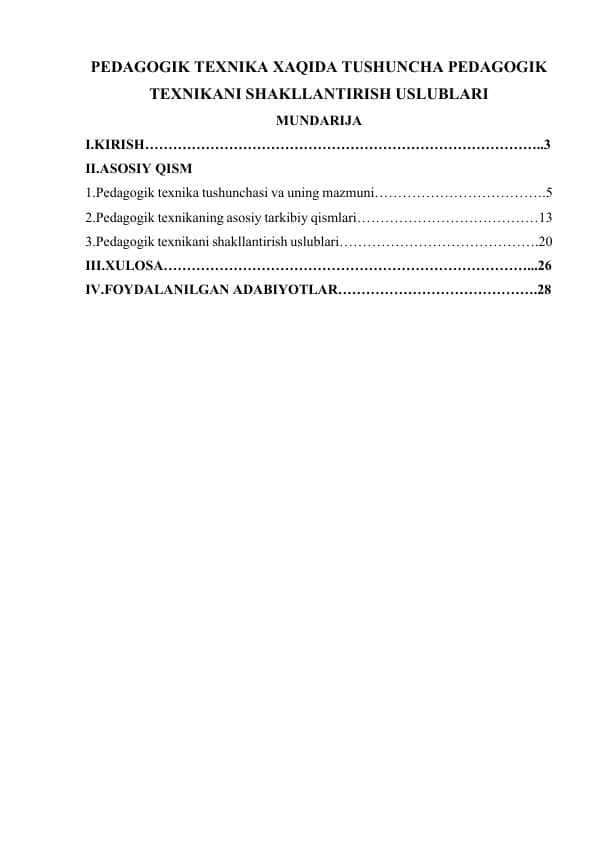 PEDAGOGIK TEXNIKA XAQIDA TUSHUNCHA PEDAGOGIK TEXNIKANI SHAKLLANTIRISH USLUBLARI