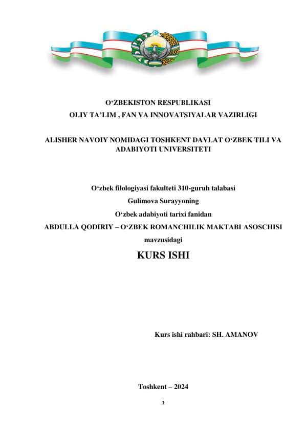 Kurs ishi. Abdula Qodiriy o'zbek romanchiligi asoschisi
