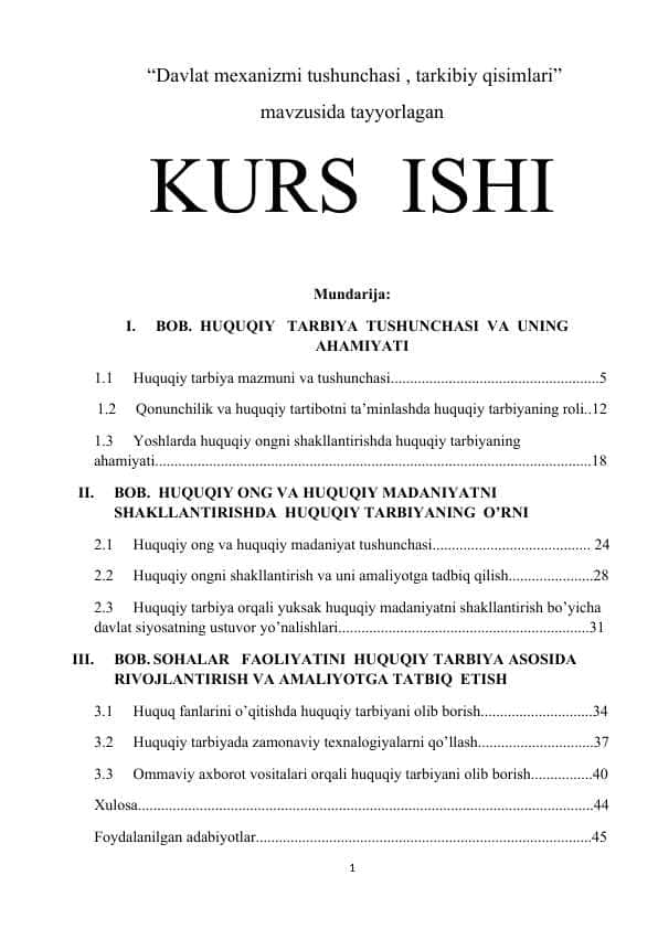 Davlat mexanizmi tushunchasi , tarkibiy qisimlari” mavzusida tayyorlagan KURS ISHI