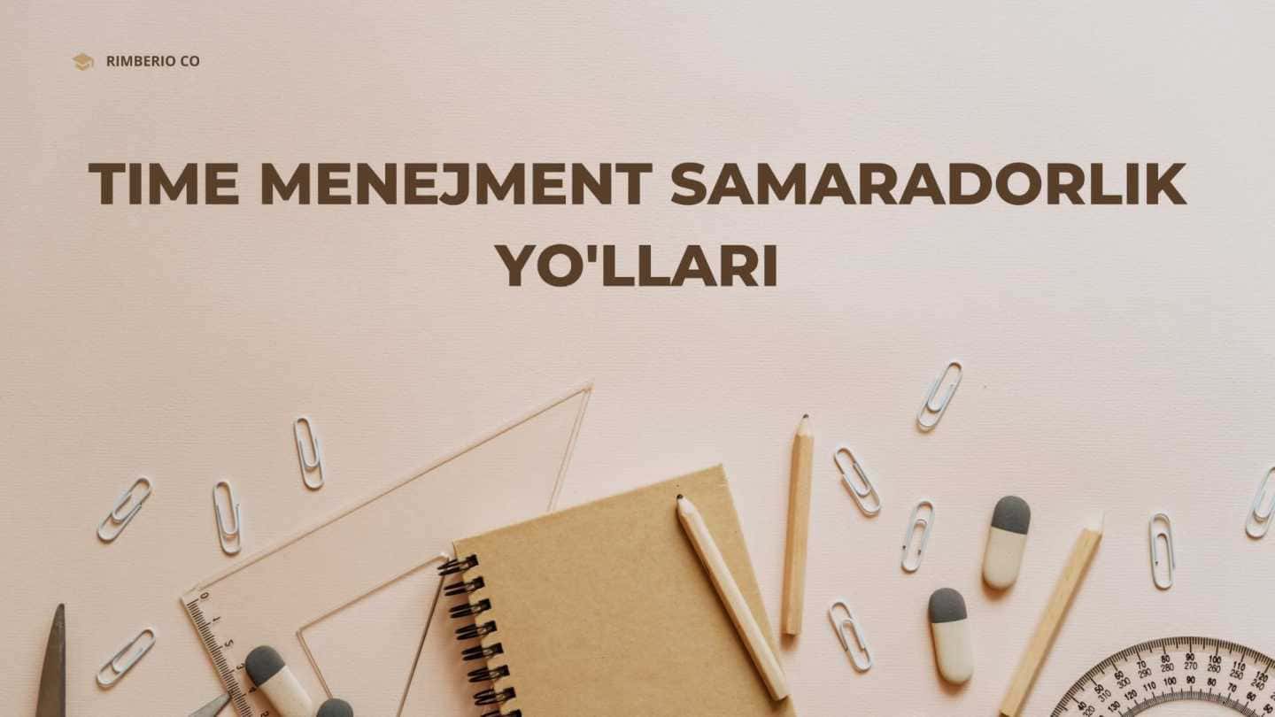 Time menejment samaradorlik