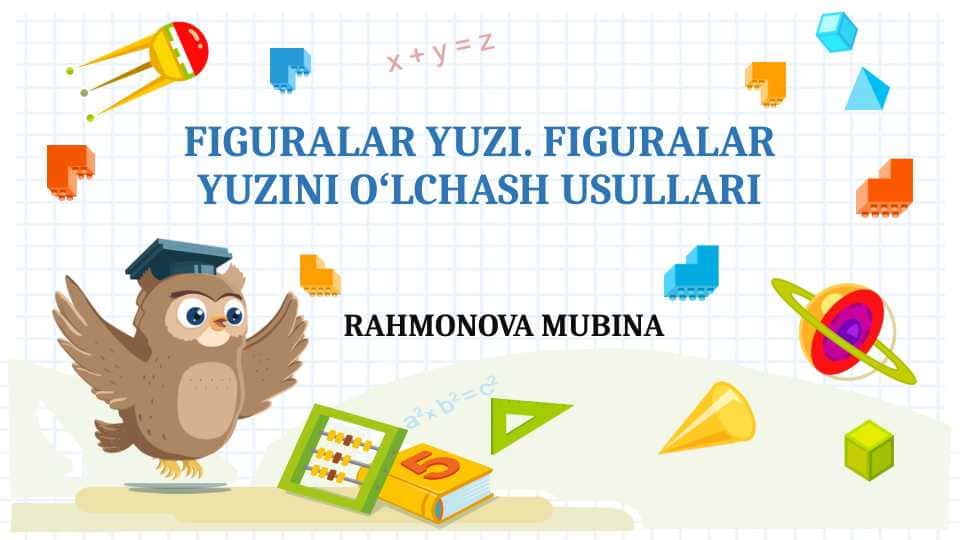 FIGURALAR YUZI. FIGURALAR YUZINI OʻLCHASH USULLARI