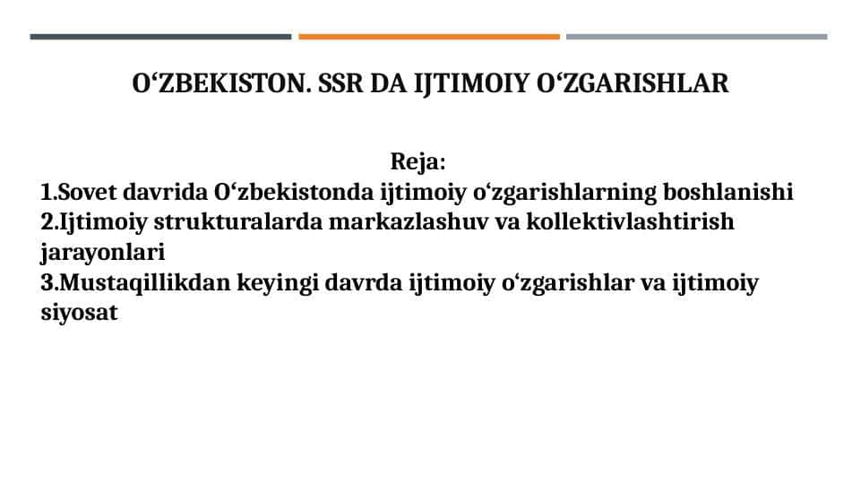Oʻzbekiston. SSR da ijtimoiy oʻzgarishlar