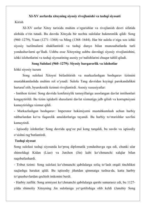 XI-XV asrlarda xitoyning siyosiy rivojlanishi va tashqi siyosati esse 25