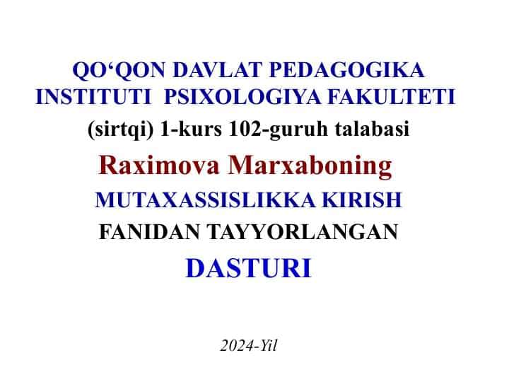 MUTAXASSISLIKKA KIRISH FANIDAN TAYYORLANGAN DASTURI