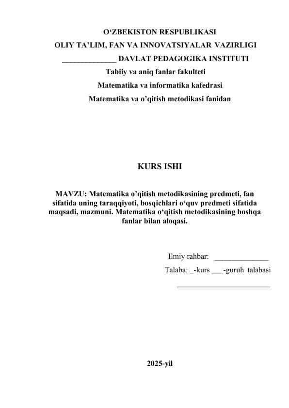 Matematika o’qitish metodikasining predmeti, fan sifatida uning taraqqiyoti