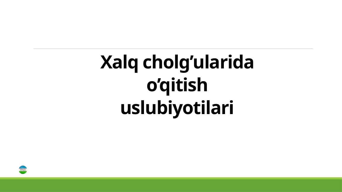 Xalq cholg’ularida o’qitish uslubiyotilari