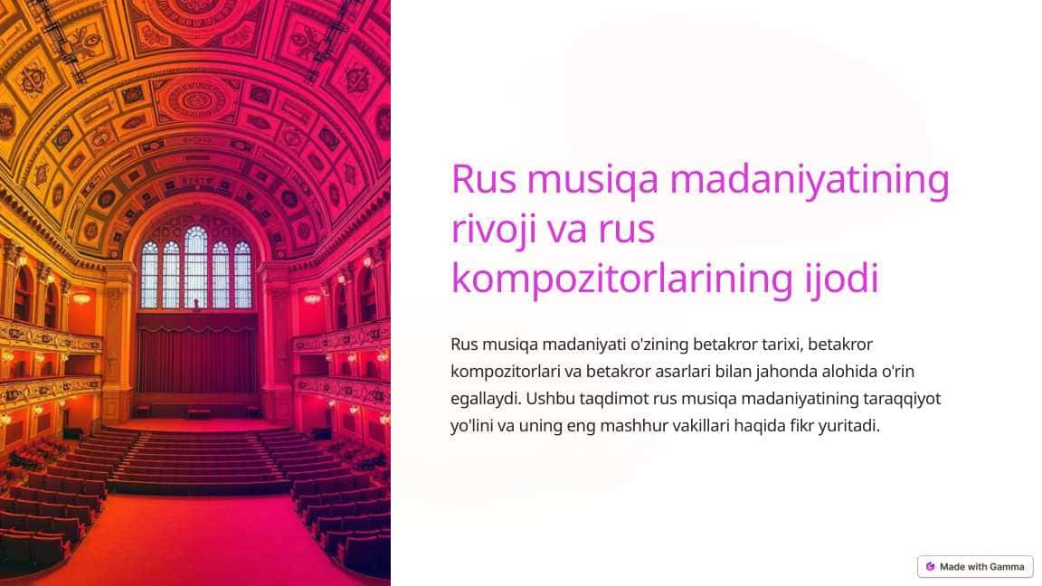 Rus musiqa madaniyatining rivoji va rus kompozitorlarining ijodi