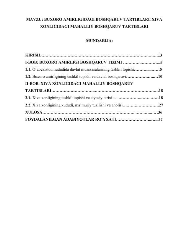 37. BUXORO AMIRLIGIDAGI BOSHQARUV TARTIBLARI. XIVA XONLIGIDAGI MAHALLIY BOSHQARUV TARTIBLARI
