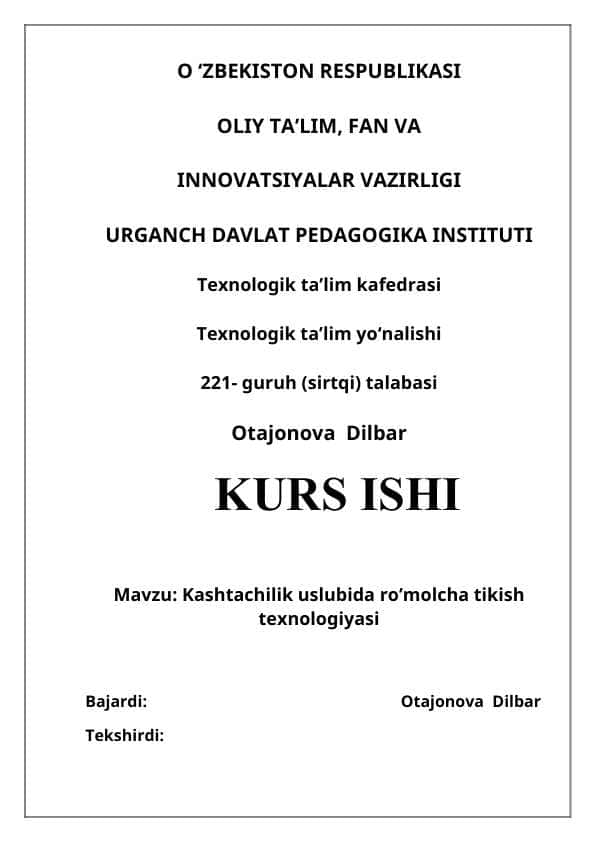 KASHTACHILIK USLUBIDA ROMOLCHA TIKISH TEXNOLOGIYASI