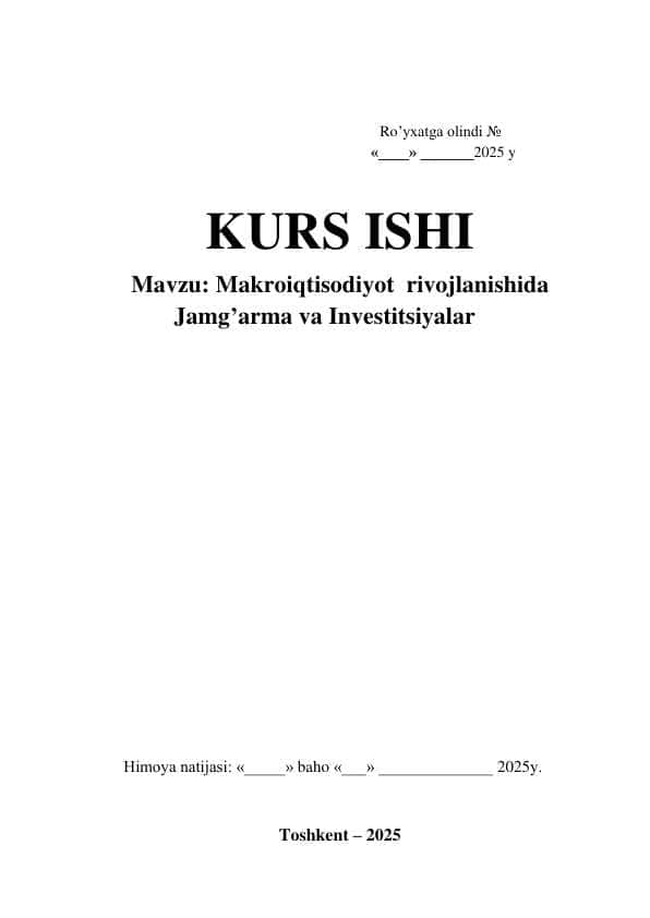 Makroiqtisodiyot rivojlanishida Investitsiya va Jamg'armalar