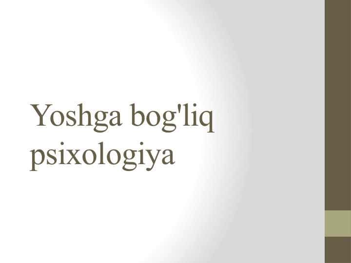 Yoshga bog'liq psixologiya